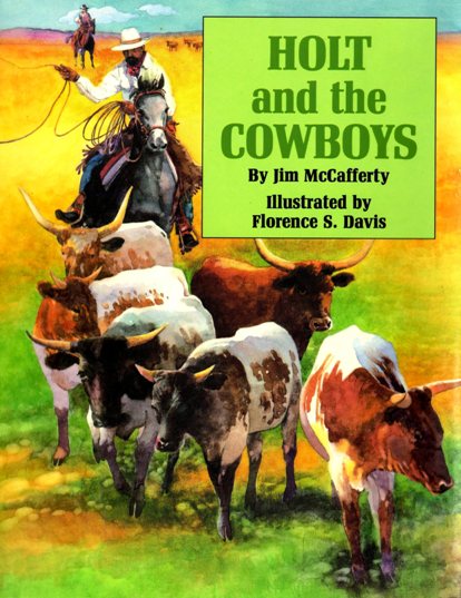 Front Cover of children's book Holt and the Cowboys by Jim McCafferty